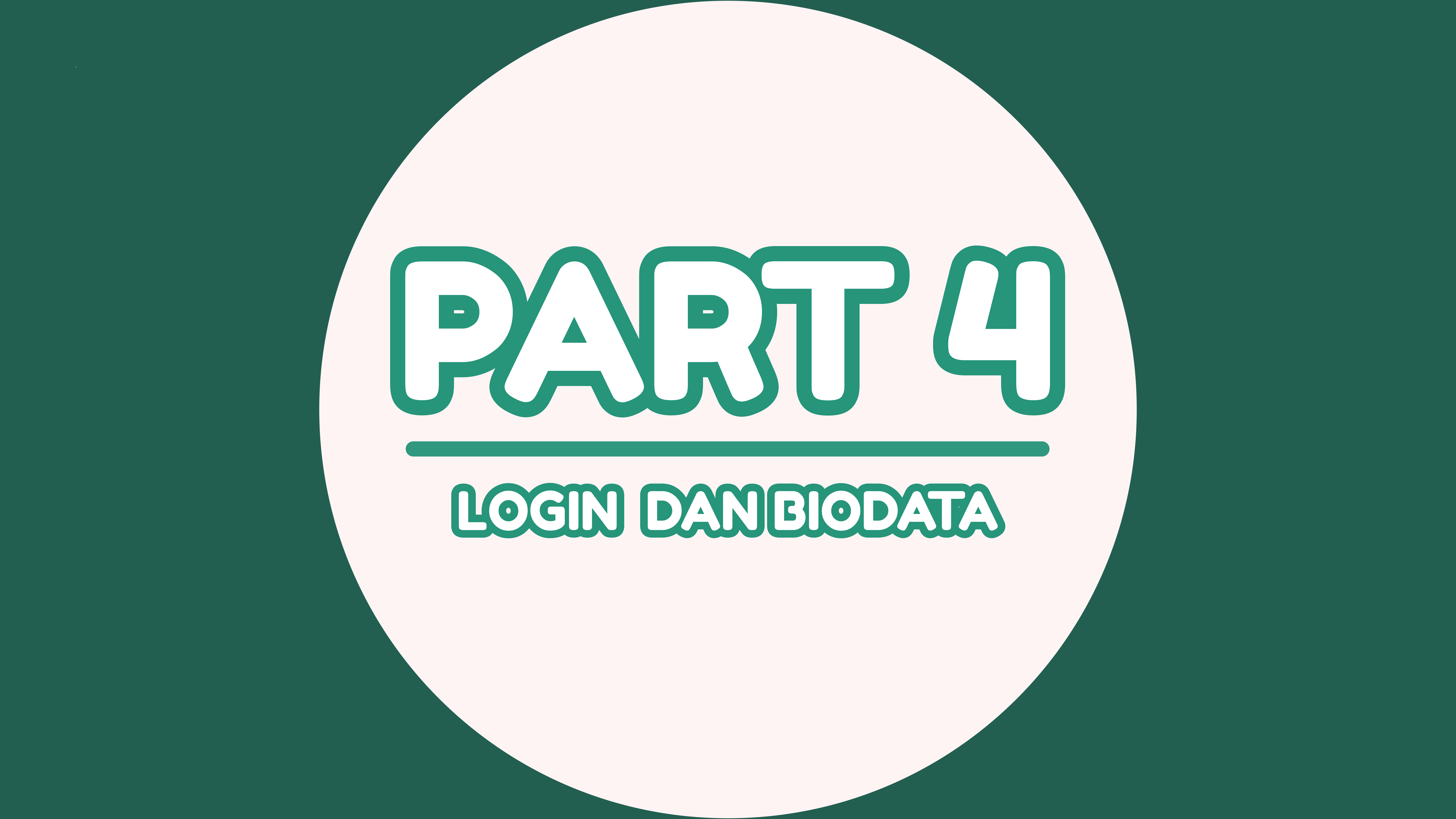 #4 Login dan Biodata